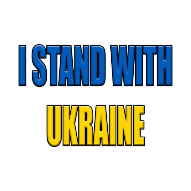 I Stand with Ukraine by bywhacky