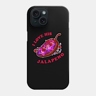 I love his jalapeno Phone Case