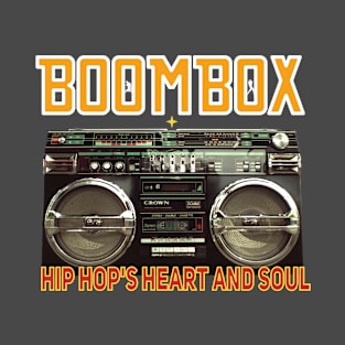 Boombox, Hip Hop's Heart and Soul T-Shirt