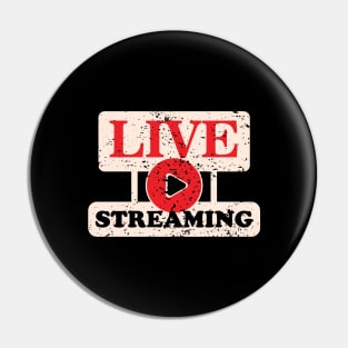 Live Streaming Pin