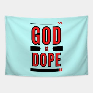 God Is Dope | Christian Typography Tapestry