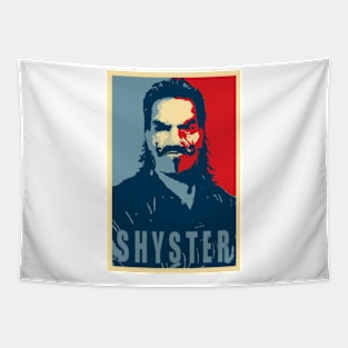 SHYSTER Tapestry