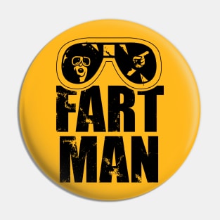 Fart Man Cometh Pin