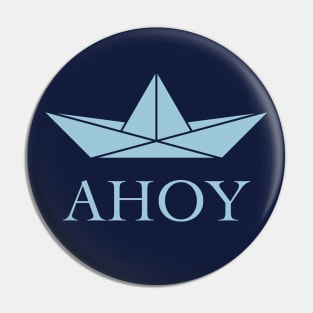 Ahoy (Paper Ship / Seaman / Greeting / Sky-Blue) Pin