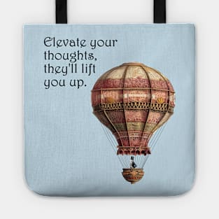 Elevated Thoughts, Soaring Spirits Tote