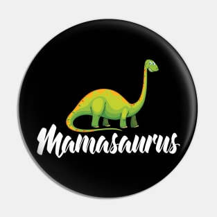 Mamasaurus Mother's Day Gift Pin