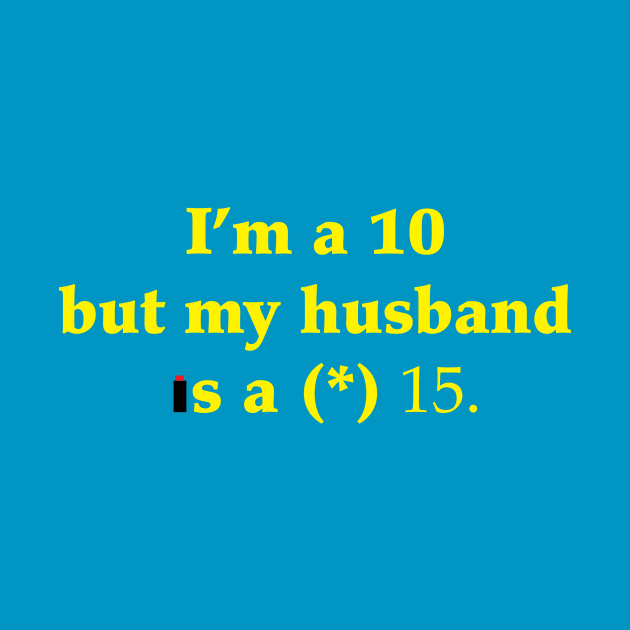 I'm a 10 but my husband is a (*) 15 by jonahgreenthal