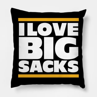 I Love Big Sacks Pillow