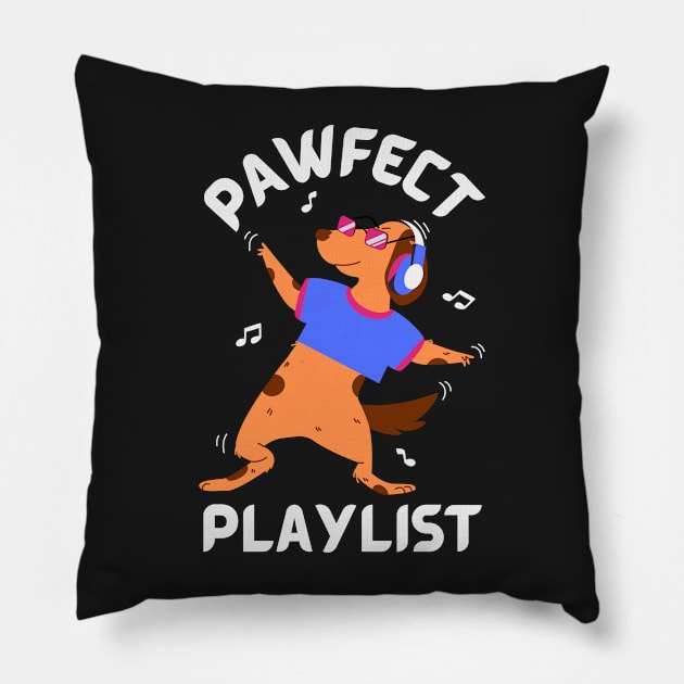 Pawfect Playlist Pillow by monicasareen