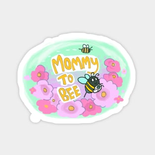 Mommy to Bee Magnet