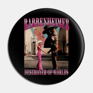 Barbenheimer x Destroyer Of World Pin