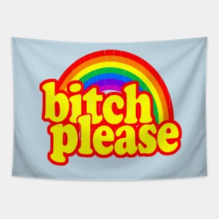 Funny - Bitch Please (vintage distressed look) Tapestry