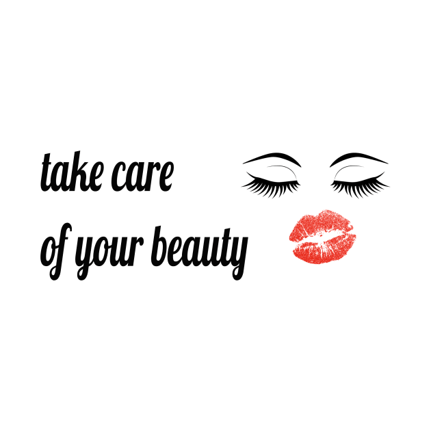 take care of your beauty by Samia_style