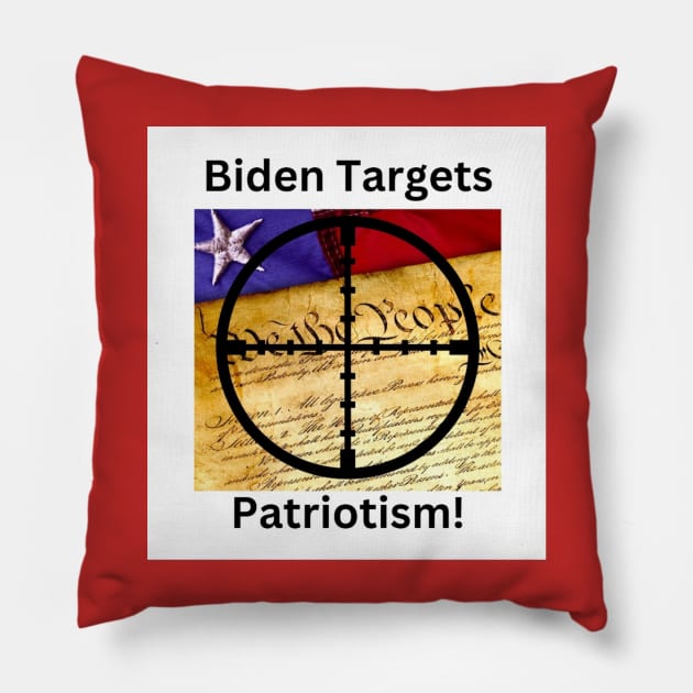 Biden Targets Patriots Pillow by Fun Swag