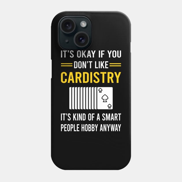 Smart People Hobby Cardistry Cardist Phone Case by Good Day