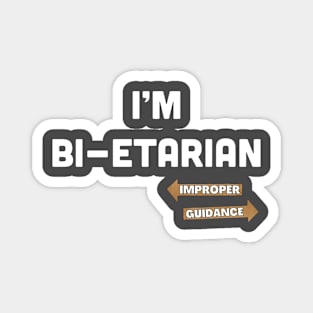 I’m Bi-etarian Magnet