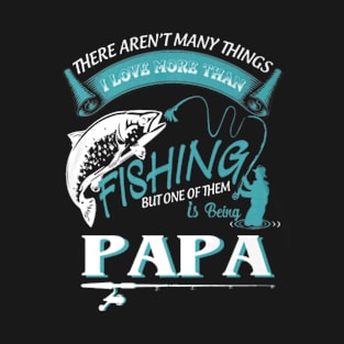 Fishing Papa T-Shirt