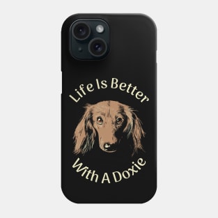 Doxie Daschund Lover Phone Case