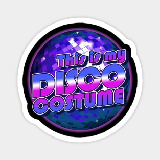 This Is My Disco Costume Ball 70s Funny Halloween Retro Magnet