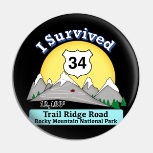 I Survived Trail Ridge Road Pin