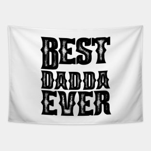 Best daddy ever typography Tapestry