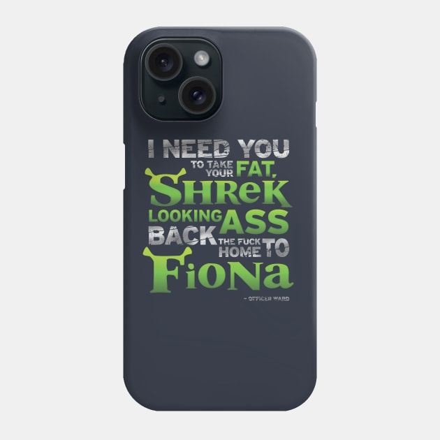 Shrek Looking Ass Phone Case by TrulyMadlyGeekly