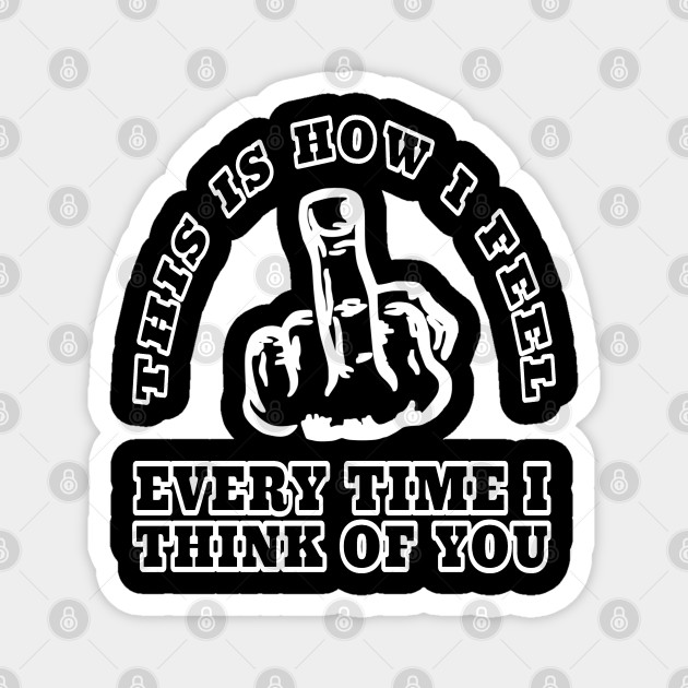 Funny Middle Finger Meme Middle Finger Magnet Teepublic