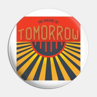 Theatre of Tomorrow Logo Pin