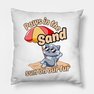 Paws in the sand, sun on our fur cat and beach lovers Pillow