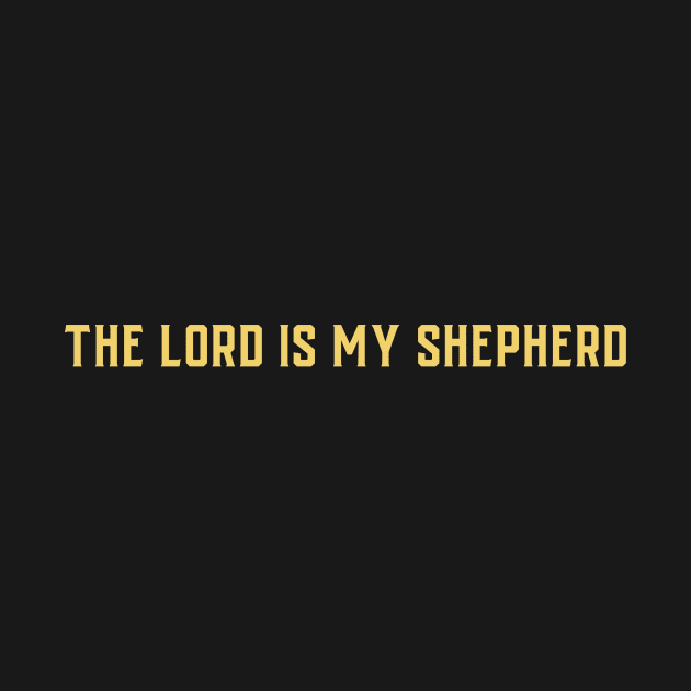 The LORD is my shepherd by Pacific West