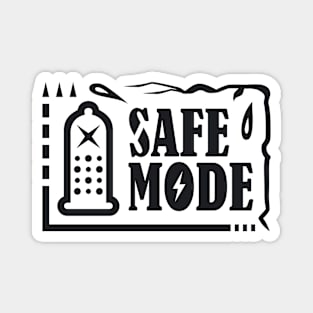 Safe Mode Magnet