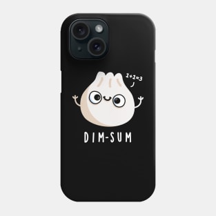 Dim-sum Cute Dimsum Math Pun Phone Case