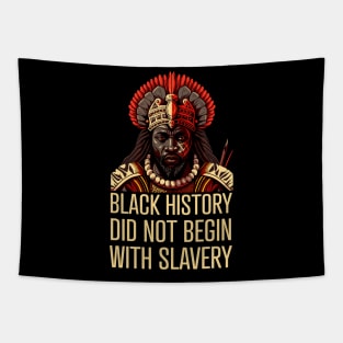 Black History did not begin with slavery Tapestry