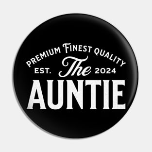 The Auntie est 2024 Pin