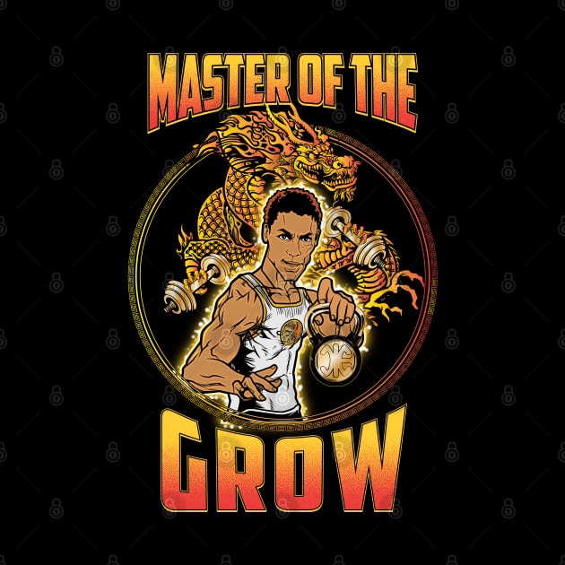 Master Of The Grow by BigG1979