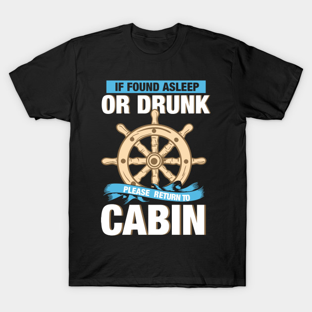Cruise Return To Cabin Funny Cute Unique Best Graphic Image Humor