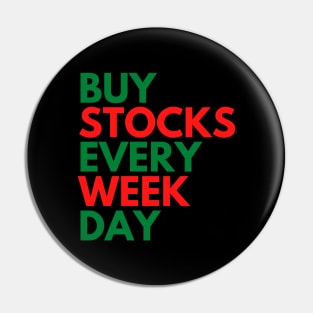 BUY STOCKS EVERY WEEK DAY! Pin