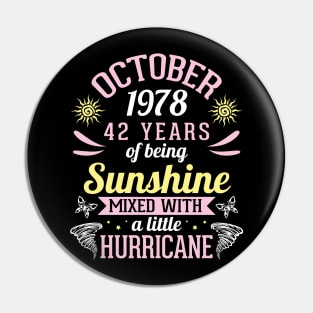 October 1978 Happy 42 Years Of Being Sunshine Mixed A Little Hurricane Birthday To Me You Pin