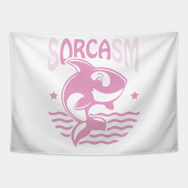 Sorcasm funny sarcasm orcas pun | Orca lover gift Tapestry by Food in a Can