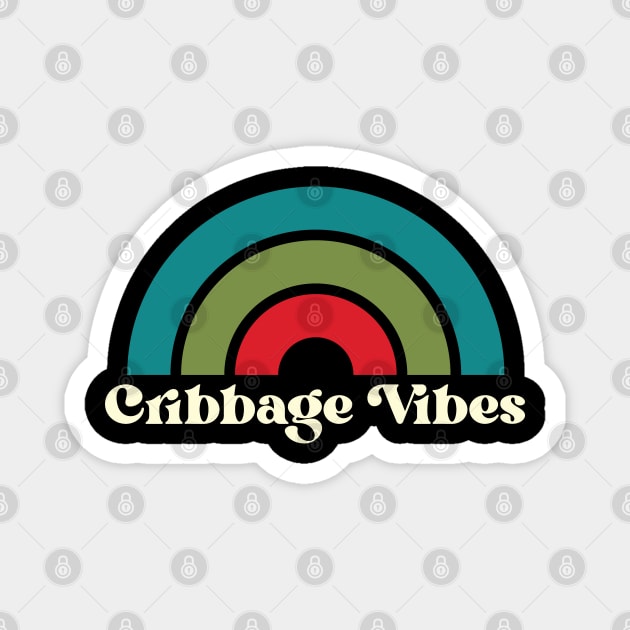 Cribbage Vibes Cribbage Player Magnet by Huhnerdieb Apparel