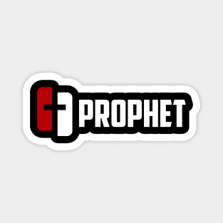 Prophet Of The Living God Magnet