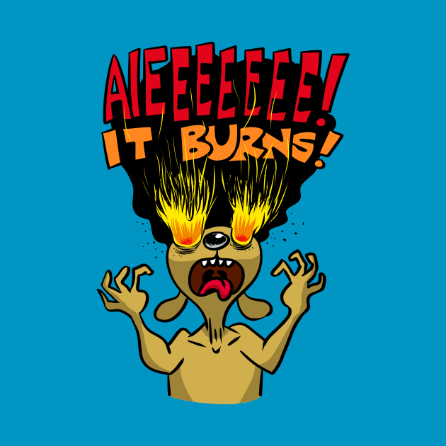 It Burns! by brightredrocket