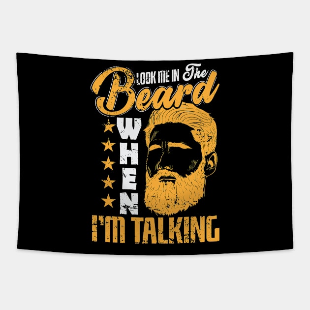 Beard "Look me in the Beard, when I'm talking" Tapestry by dieEinsteiger