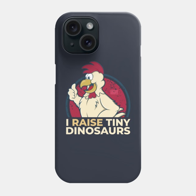 Funny Vintage I Raise Tiny Dinosaurs Rooster Chicken Lovers Phone Case by porcodiseno