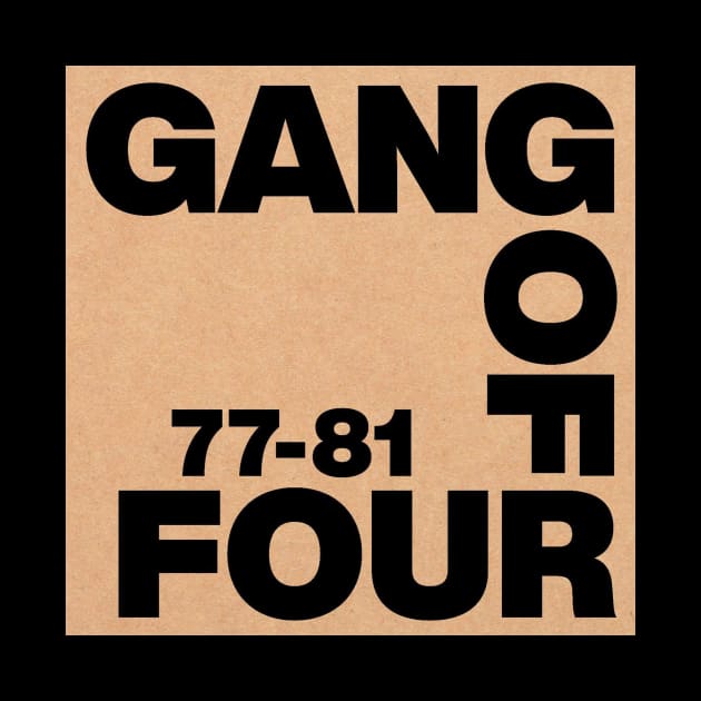 GANG OF FOUR 77-81 - BACKGROUND by The Jung Ones