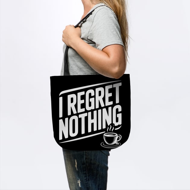 I Regret Nothing by Frank Ring