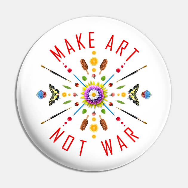 Make art Not war Pin by Bomdesignz