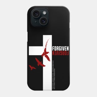 Forgiven Phone Case