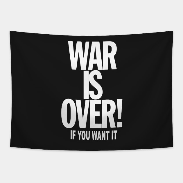 WAR is OVER if YOU want it Tapestry by GourangaStore