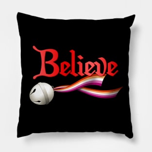 Believe Lesbian Pride Jingle Bell Pillow